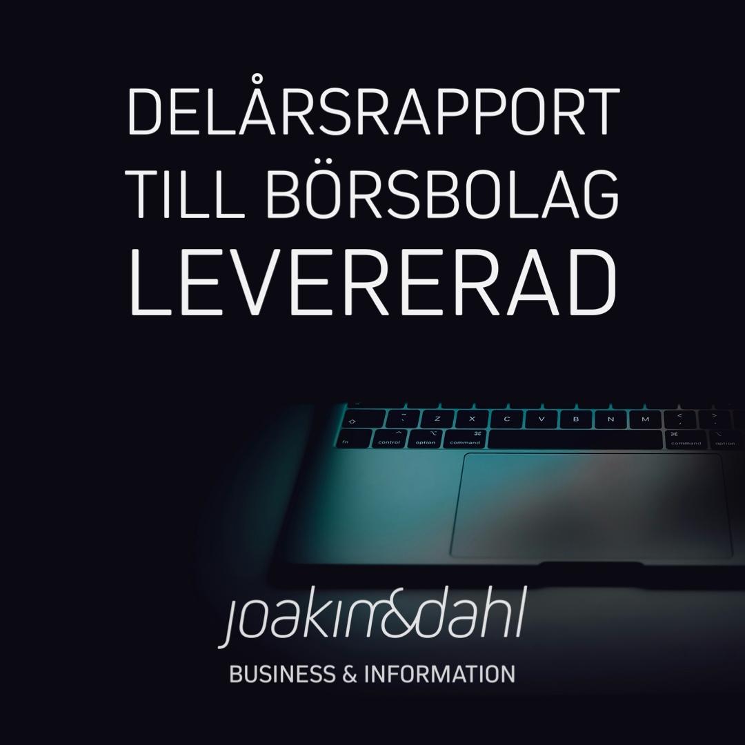 Delårsrapport till börsbolag levererad