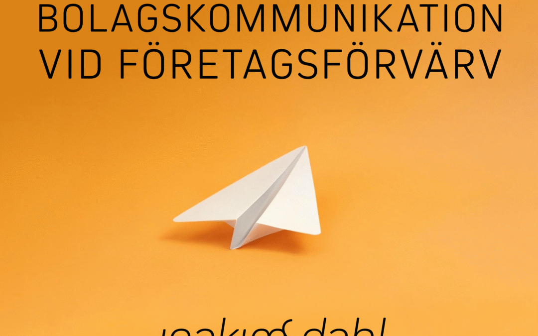 Bolagskommunikationen för ett av flera företagsförvärv