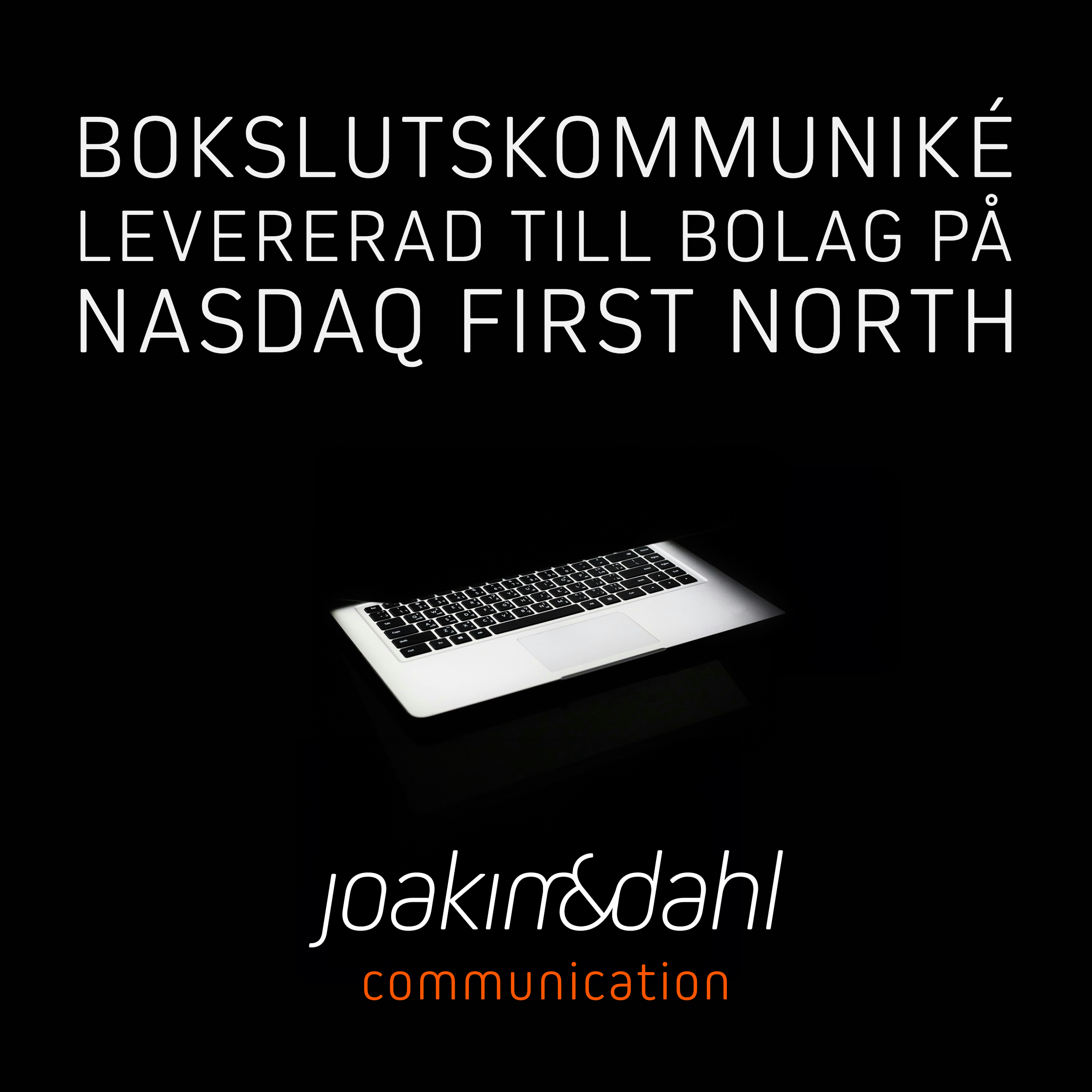 Bokslutskommuniké levererad till bolag på Nasdaq