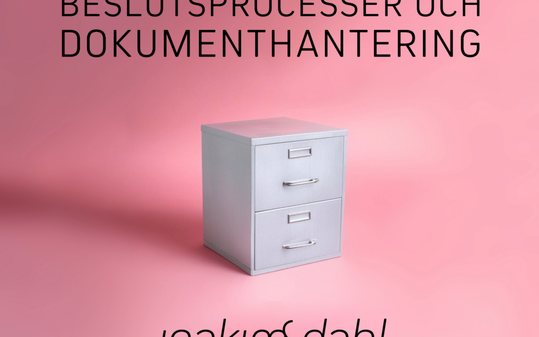 Genomfört uppdrag inom beslutsprocesser och dokumenthantering