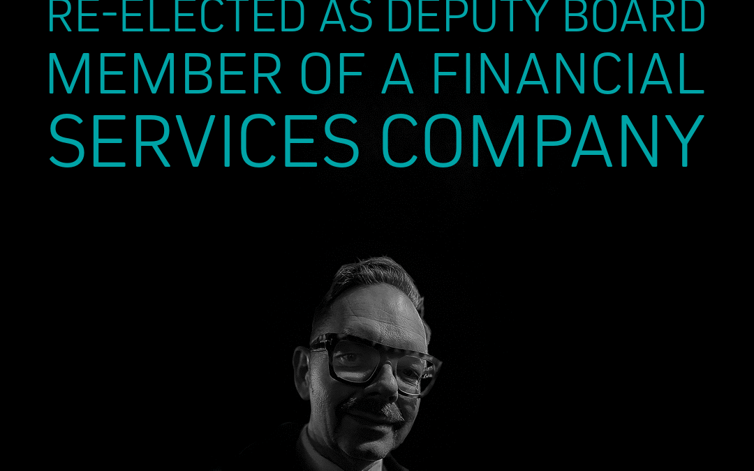 Re-elected as deputy board member of a financial services company