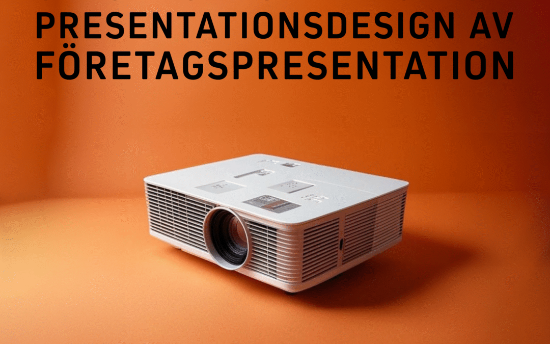 Så tog jag fram en ny företagspresentation – fokus på innehåll, struktur och design