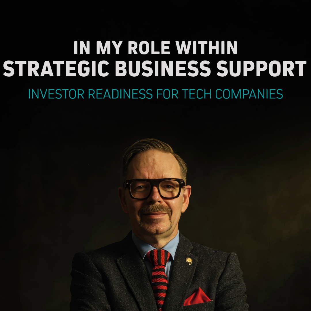 I min roll som strategiskt affärsstöd – att göra ett techbolag investeringsredo