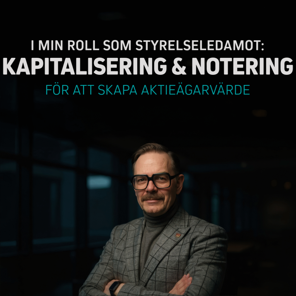 Kapitalisering och notering för värdeskapande