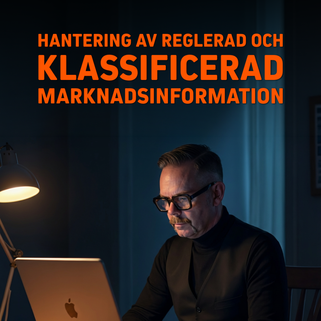 Man vid dator med text om marknadsinformation. Man som arbetar vid dator med texten 'Hantering av reglerad och klassificerad marknadsinformation' i bakgrunden.