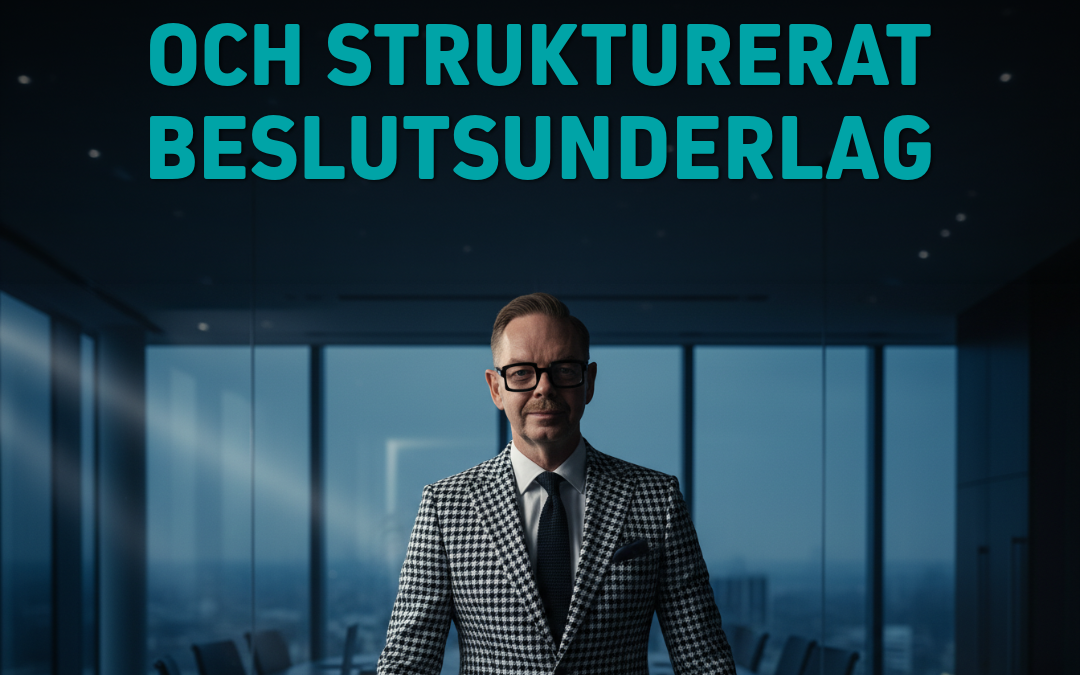 Man i rutigt kostymställande framför en glasvägg med texten 'Styrelsearbete och strukturerat beslutsunderlag'.