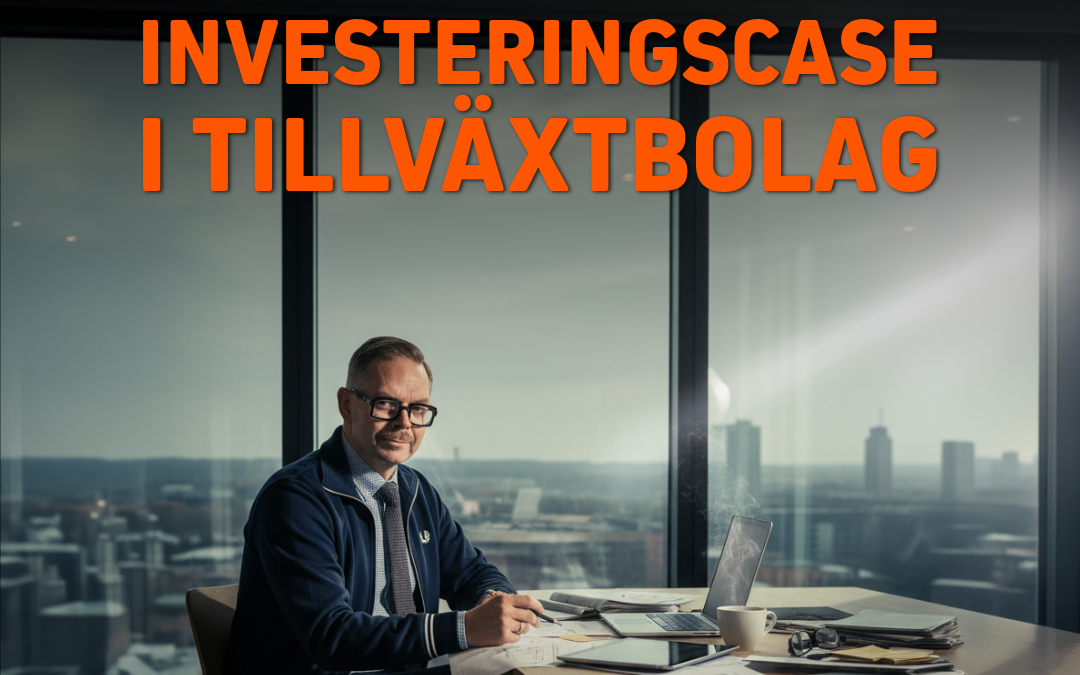 Man som arbetar vid ett skrivbord med papper och dator i en modern kontorsmiljö, med texten 'Strukturering av investeringscase i tillväxtbolag'.